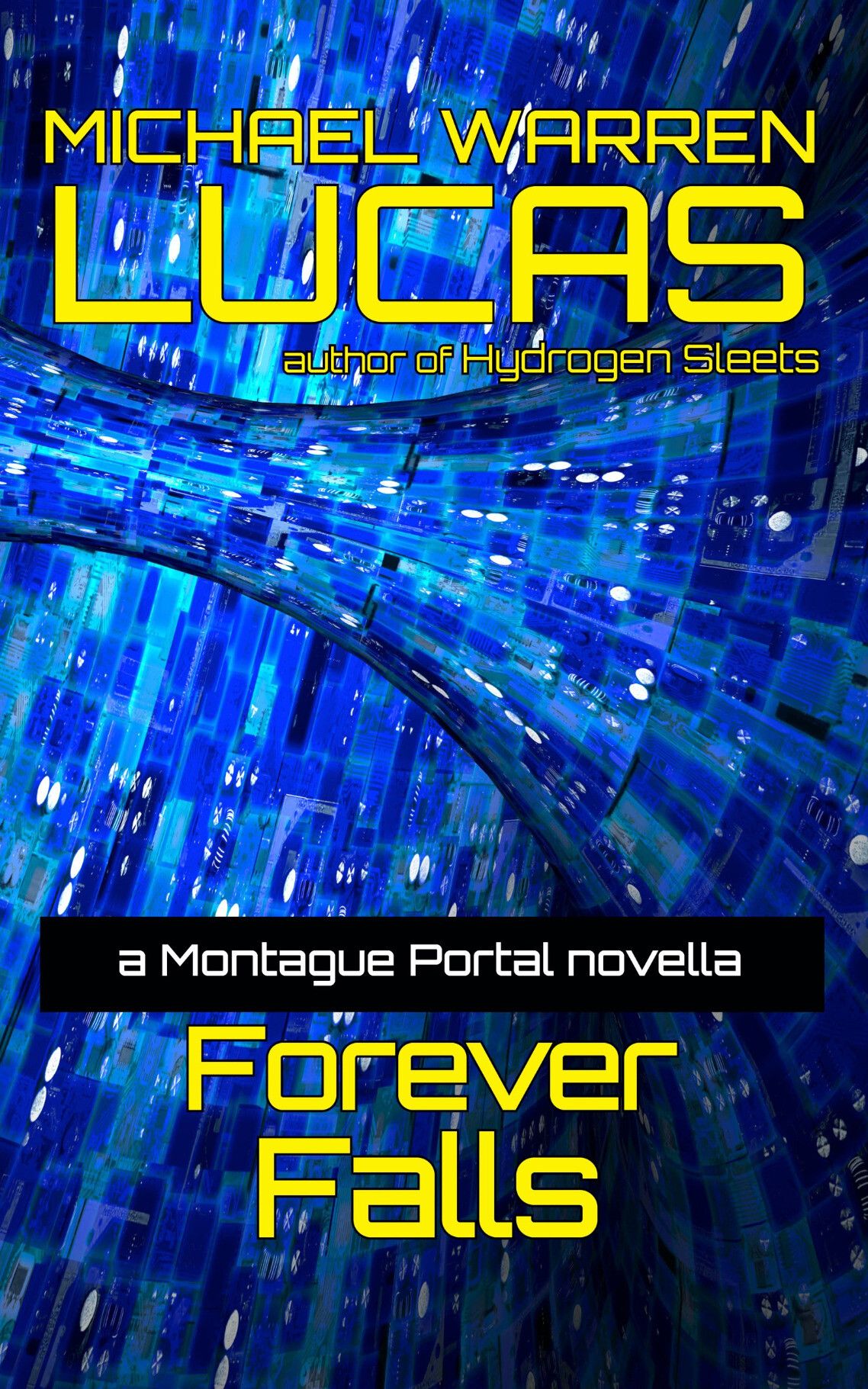 The cover for Forever Falls, by Michael Warren Lucas, with abstract scifi art