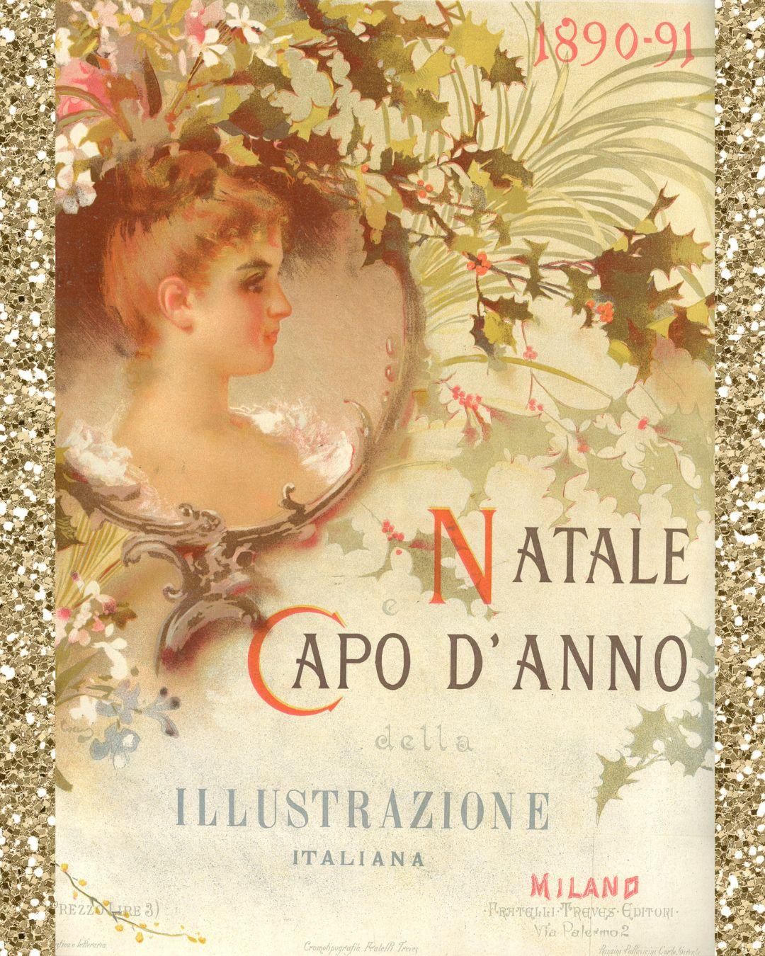 Il volto di una donna bionda, di profilo, appare ritratto, come un cammeo, tra rametti di agrifoglio e bacche rosse per gli auguri di Natale e Capodanno 1890-1891