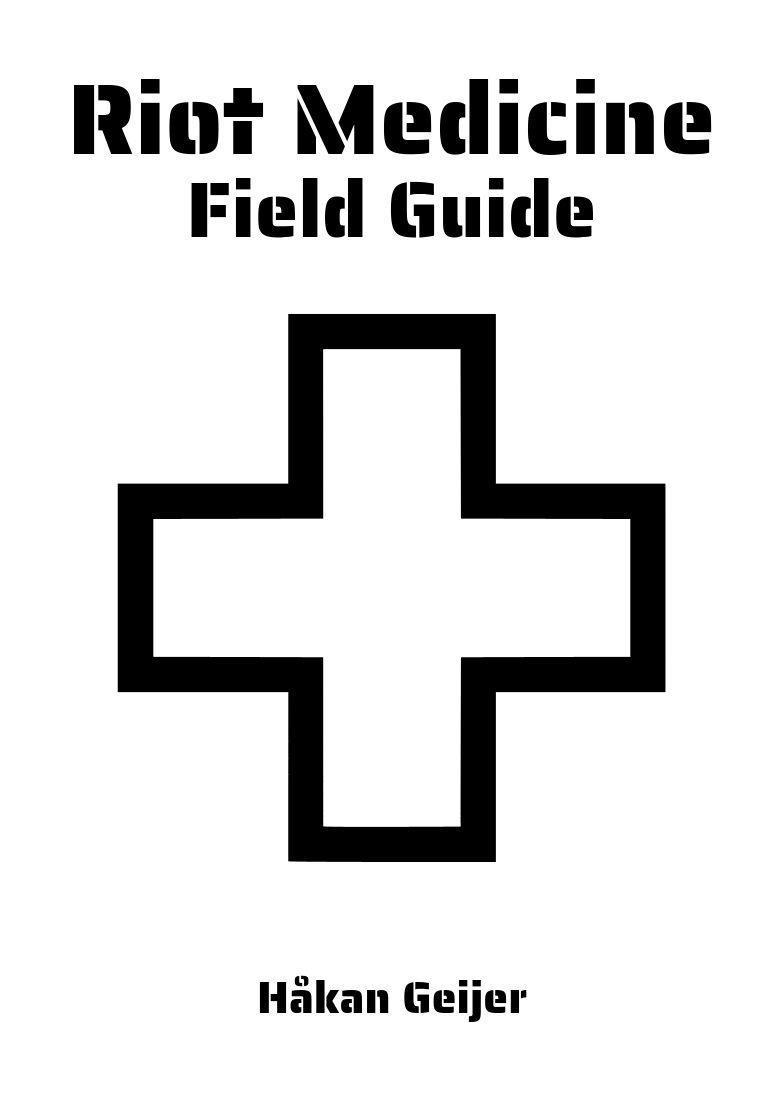 Book cover. Riot Medicine Field Guide.