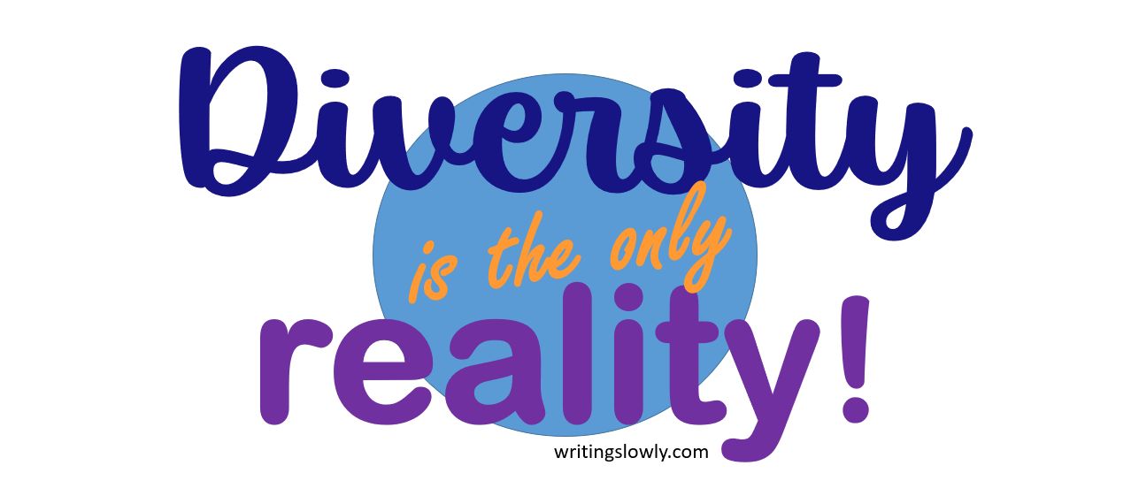 An image features the text Diversity is the only reality! in colorful letters on a blue backdrop.