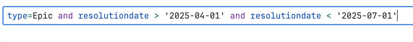 JQL for identifying issues type Epic with resolutiondates between April 1 and July 1 2025
