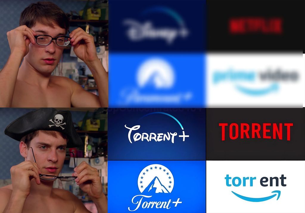 A meme featuring Peter Parker from Spider-Man. In the top panel, he puts on blurry glasses to see logos for Disney+, Netflix, Paramount+, and Prime Video. In the bottom panel, wearing a pirate hat, he sees the logos clearly, but they have all been rebranded with the word "Torrent."