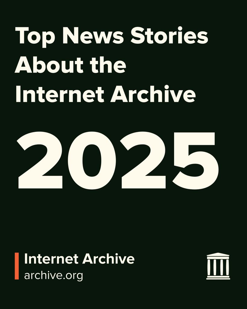 Top News Stories About the Internet Archive 2025