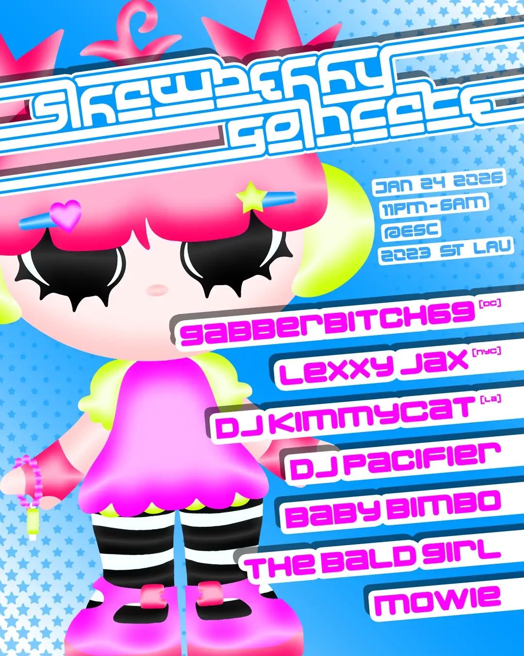 colourful rave poster for an event put together by strawberry gothcake on jan 24 11pm-6am at ESC 2023 st-laurent street with gabberbitch69, lexxy jax, DJ kimmy cat, DJ pacifier, baby bimbo, and the bald girl