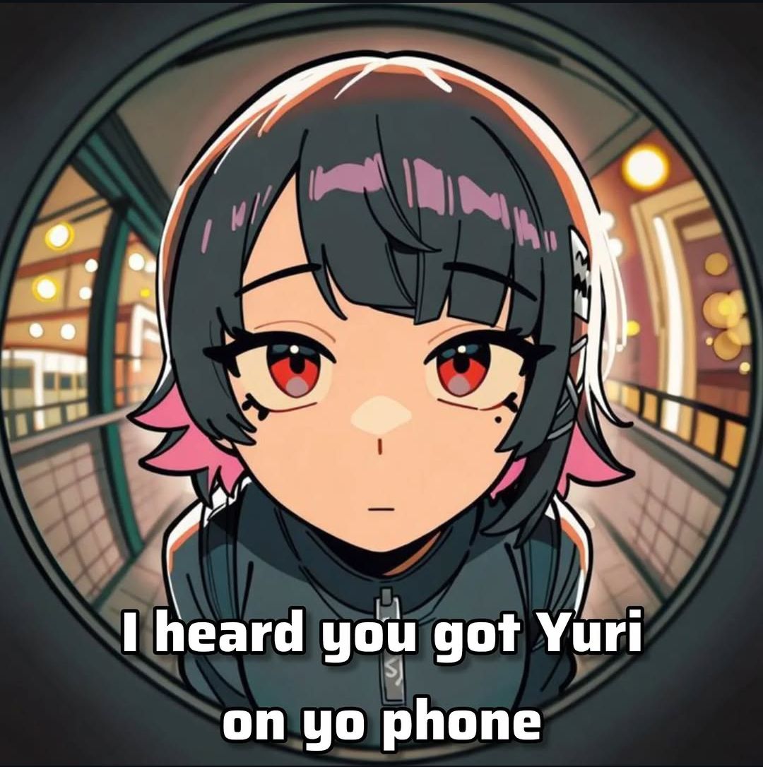 at of Elen joe (zzz character) distorted as she is looking through a peephole, the caption reads "I heard you got Yuri on yo phone" 