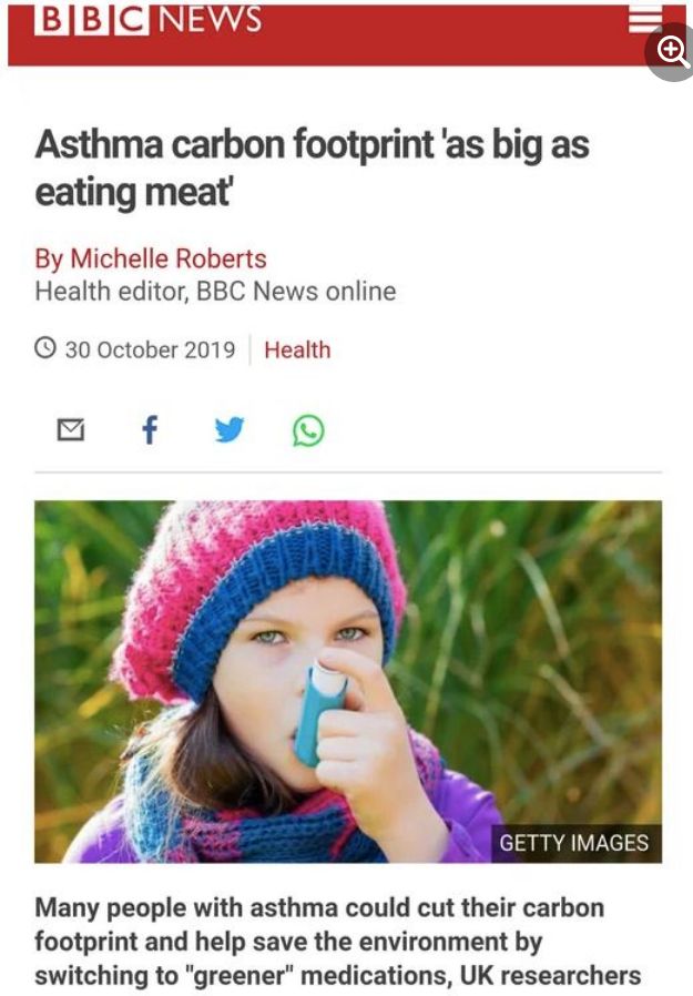 Asthma carbon footprint 'as big as eating meat'

By Michelle Roberts Health editor, BBC News  30 October 2019 Health

Many people with asthma could cut their carbon footprint and help save the environment by switching to "greener” medications, UK researchers 