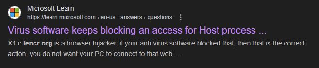 microsoft learn article linked in google search results. text: "X1.c.lencr.org is a browser hijacker, if your anti-virus software blocked that, then that is the correct action, you do not want your PC to connect to that web ..."