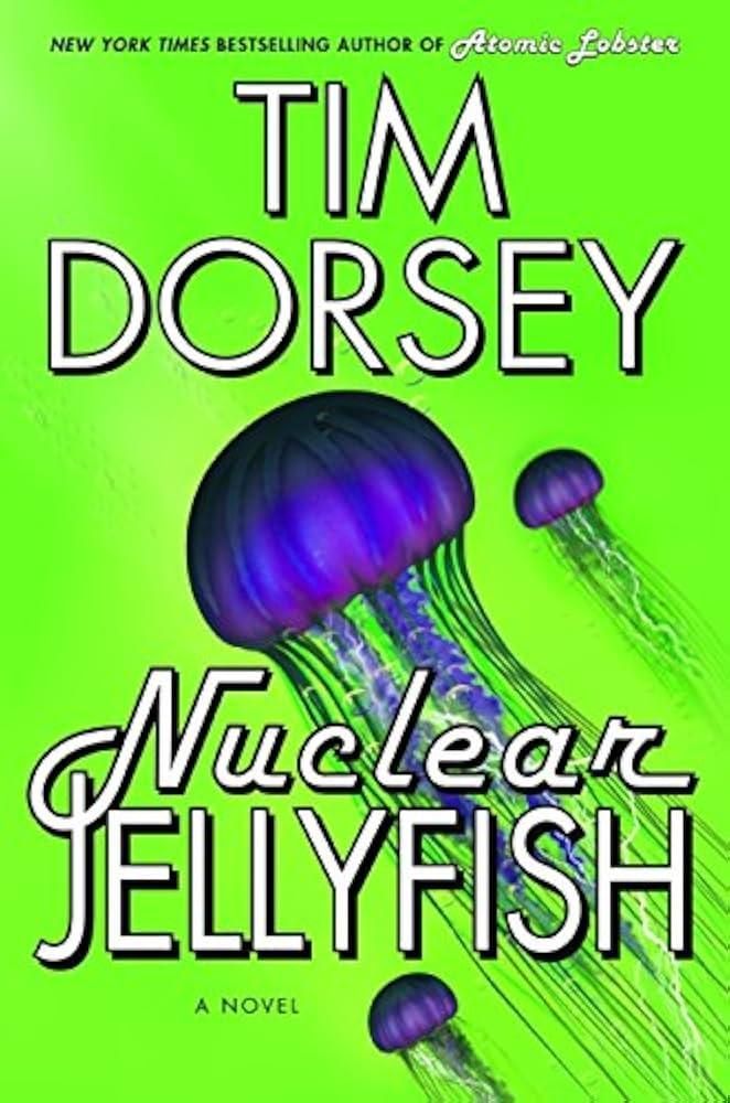 The cover of Tom Dorsey's novel Nuclear Jellyfish features a trio of deep purple jellyfish against a neon green background. 