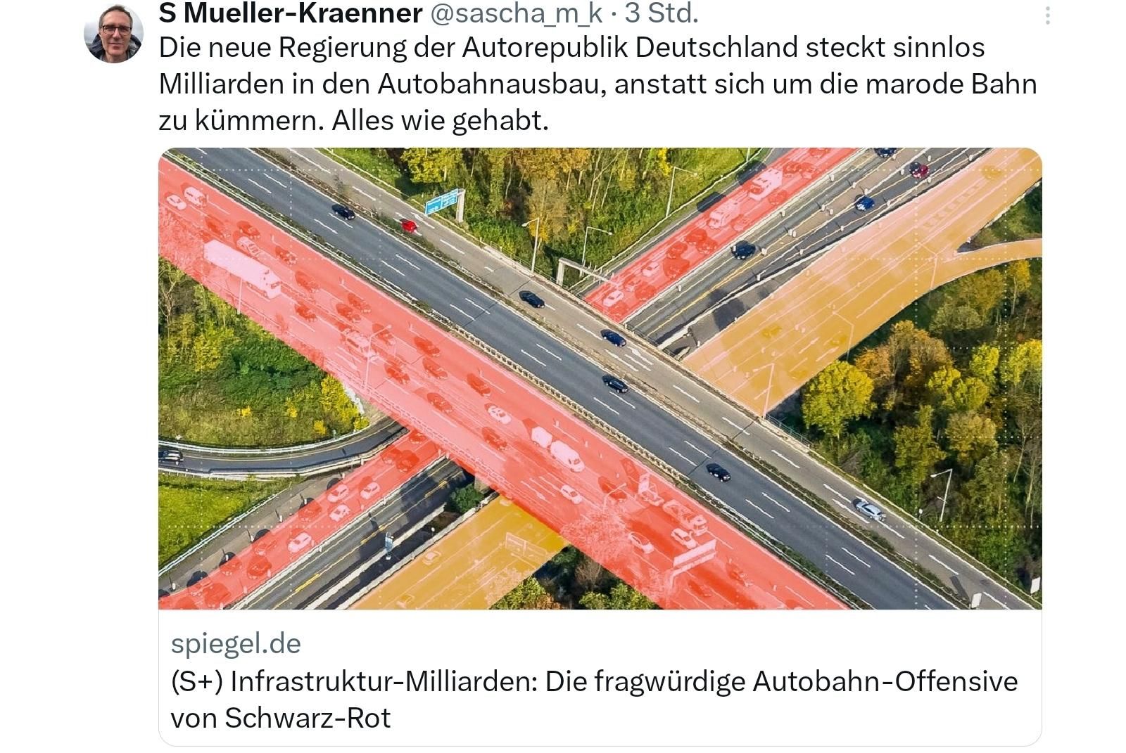 Müller kraenner, die neue Regierung der autorepublik Deutschland steckt sinnlos Milliarden in den autobahnausbau anstatt sich um die marode Bahn zu kümmern....