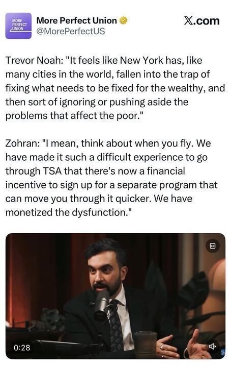 Screenshot of a More Perfect Union tweet quoting Trevor Noah and Zohran discussing how cities prioritize fixing problems for the wealthy while neglecting issues affecting the poor, including comments about TSA inefficiencies. Below is a video still showing Zohran speaking into a microphone during a podcast-style interview.