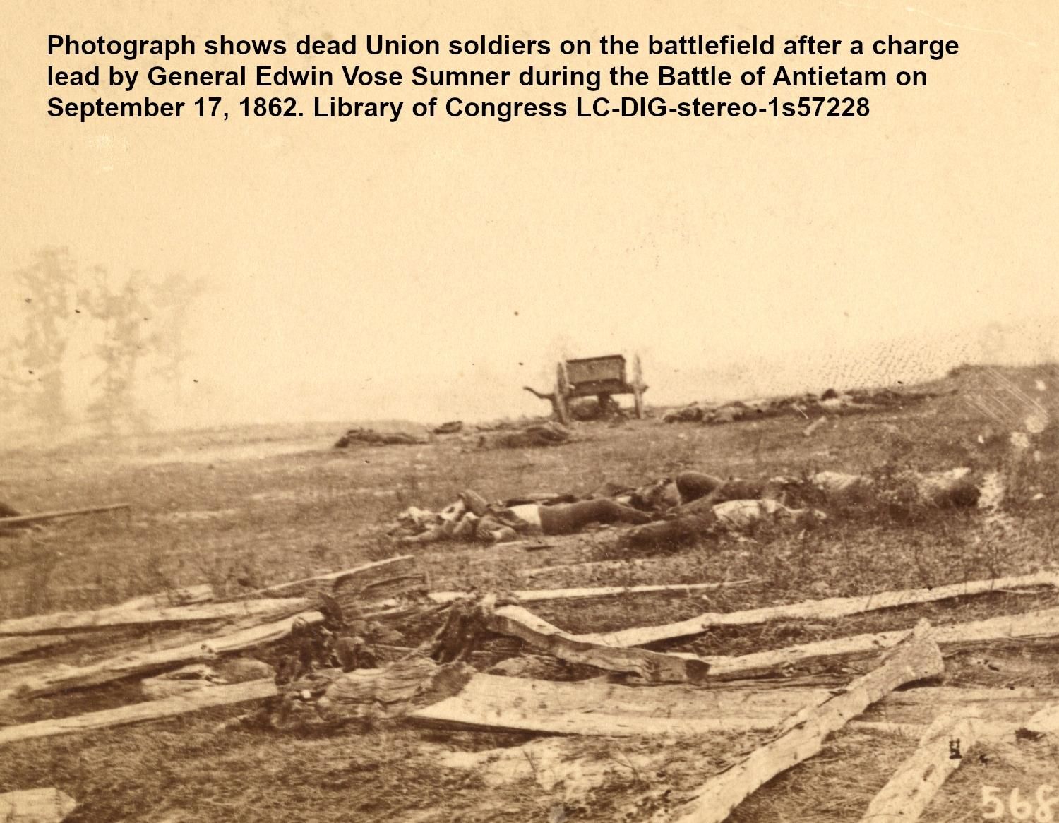 Photograph shows dead Union soldiers on the battlefield after a charge lead by General Edwin Vose Sumner during the Battle of Antietam on September 17, 1862. Library of Congress LC-DIG-stereo-1s57228