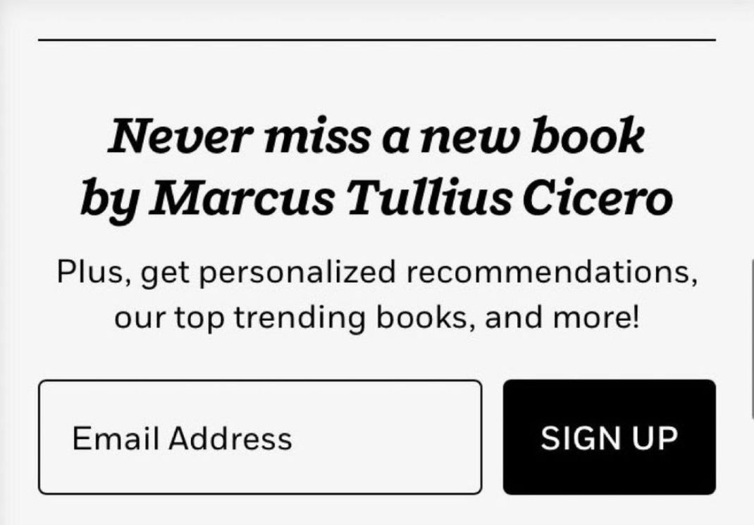An ad saying "Never miss a new book by Marcus Tullius Cicero".