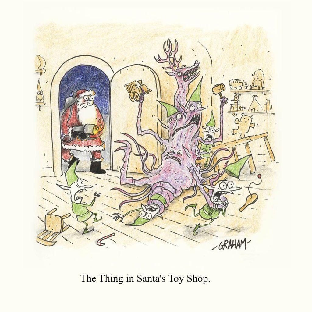 A cartoon illustration of Santa with a flamethrower standing at the doorway of the Toy Shop looking at an alien creature absorbing all the horrified elves and reindeer (ala The Thing.) Caption reads "The Thing in Santa's Toy Shop."