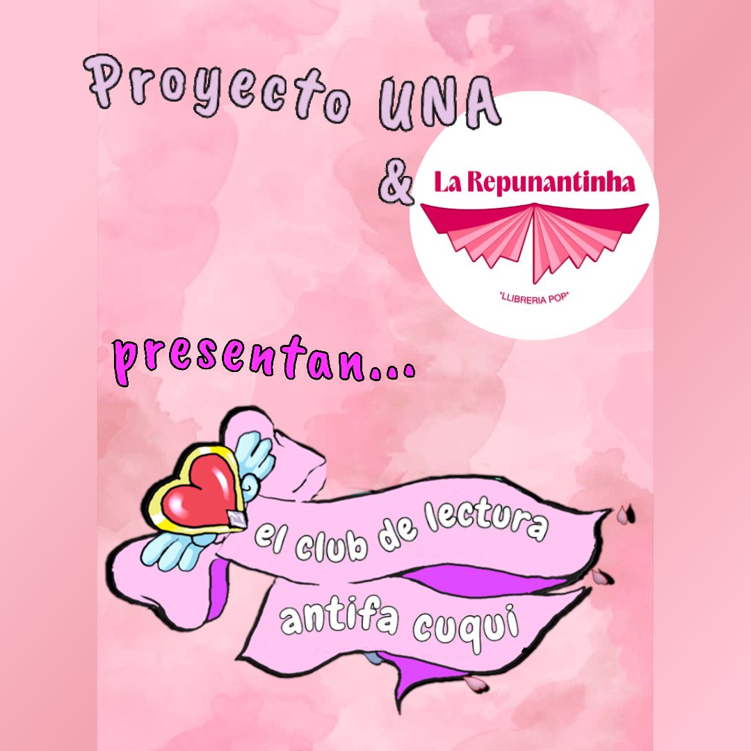 Fondo rosa sobre letras pastel con el logo de La Repunantinha y una cinta de magical girl donde se presenta el Club de lectura antifa cuqui