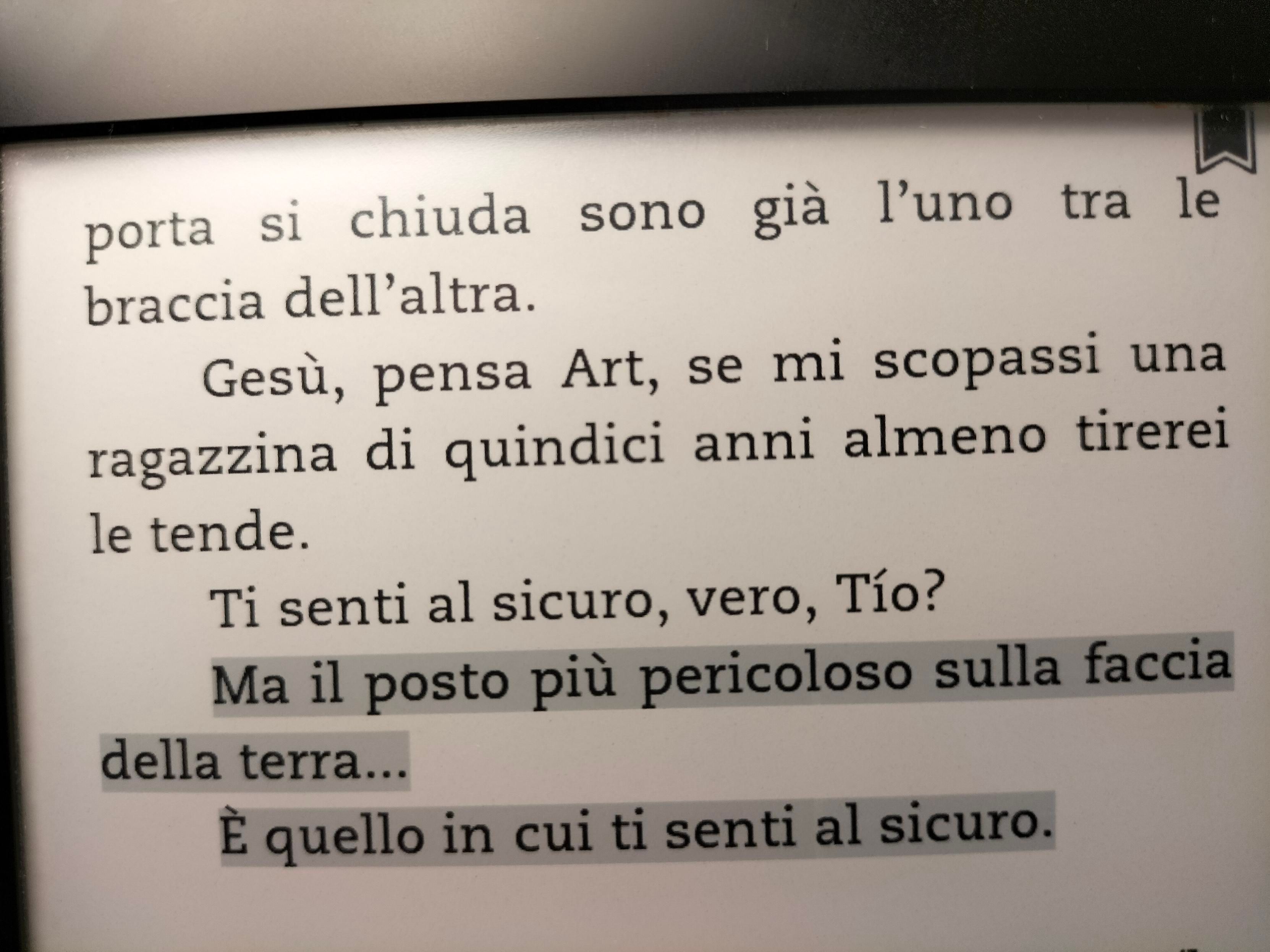 Ma il posto più pericoloso sulla faccia della terra...
è quello in cui ti senti al sicuro.