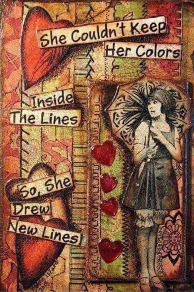 She couldn't keep
Her colors
Inside the lines.
So, she drew new lines.

Artist unknown

A black and white line drawing of a child holding an open umbrella, leaning on her shoulder.  She is surrounded by red hearts on a muted colir whimisical walpaper style background of vertical columns, each with a doodle type of infill.