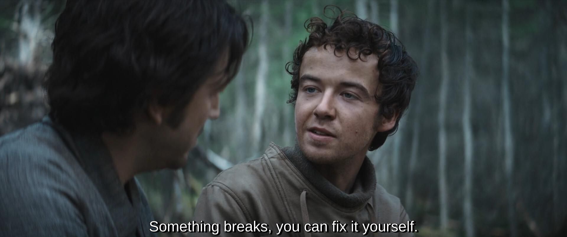 Suite de la scène, Nemik continue :
« something breaks, you can fix it yourself ».