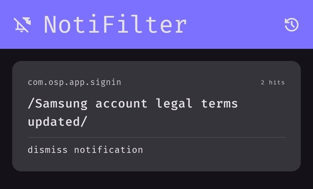 Notifilter app displaying a single active filter for the string "Samsung account legal terms updated". It is set to dismiss the notification and it has already intercepted and dismissed it twice.