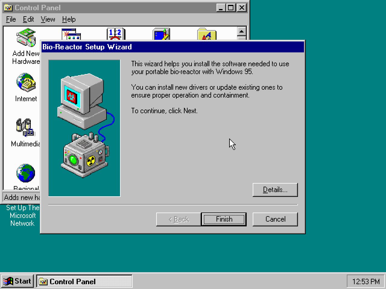 A Windows 95 driver installer. 
Bio-Reactor Setup Wizard

This wizard helps you install the software needed to use your portable bio-reactor with Windows 95.You can install new drivers or update existing ones to ensure proper operation and containment.To continue, click Next.