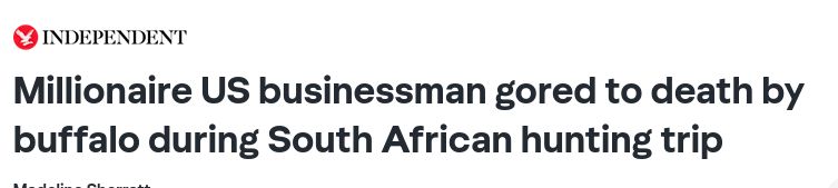Millionaire US businessman gored to death by buffalo during South African hunting trip