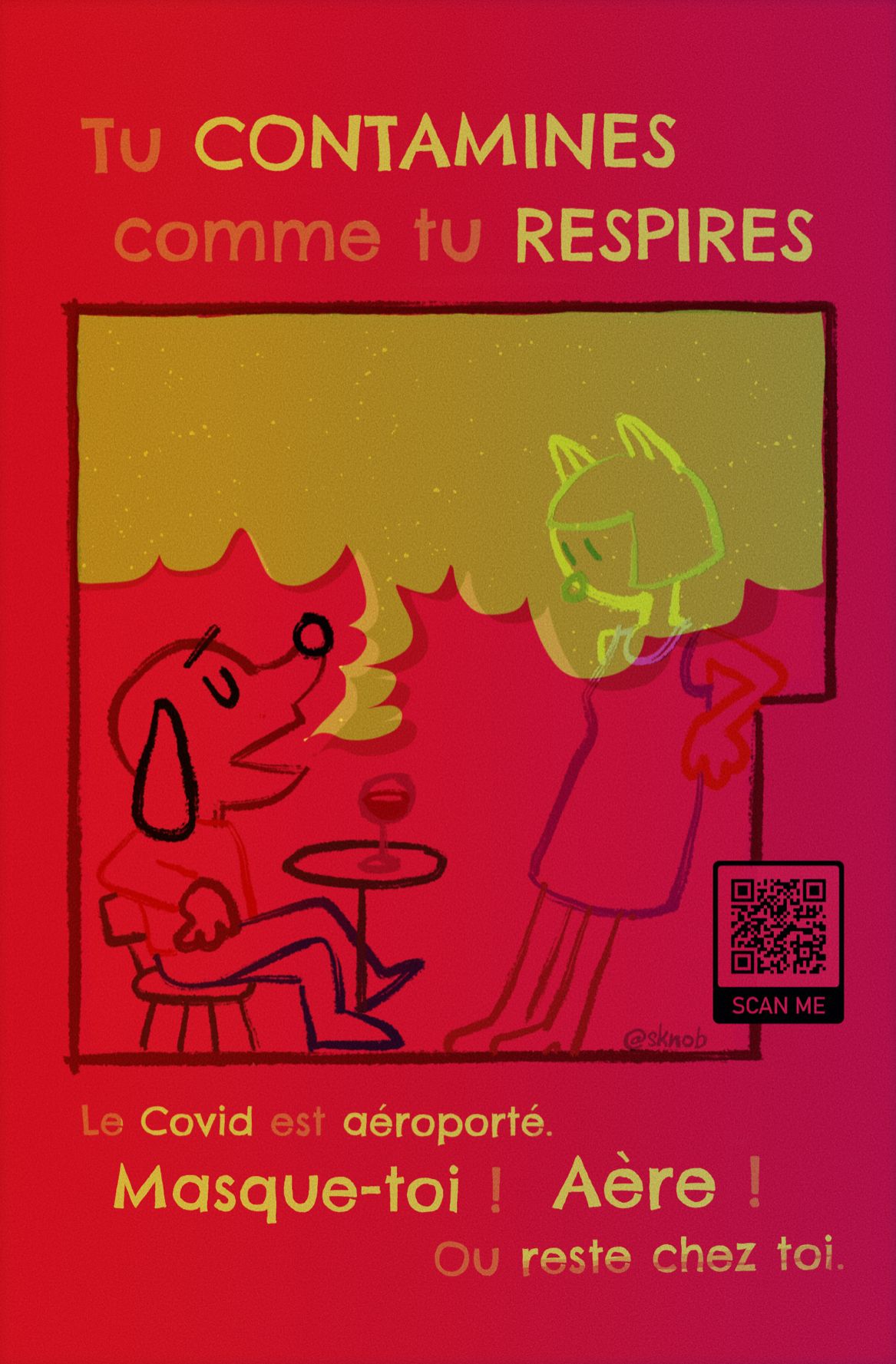 Affichette d’autodéfense sanitaire. Tu contamines comme tu respires. Le covid est aéroporté. Masque-toi ! Aère ! Ou reste chez toi.