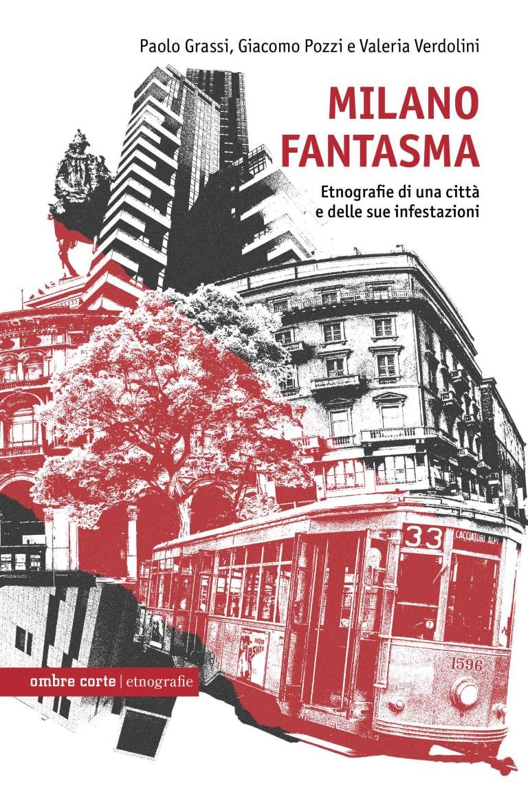 Copertina del libro "Milano Fantasma" di P. Grassi, G. Pozzi e V. Verdolini