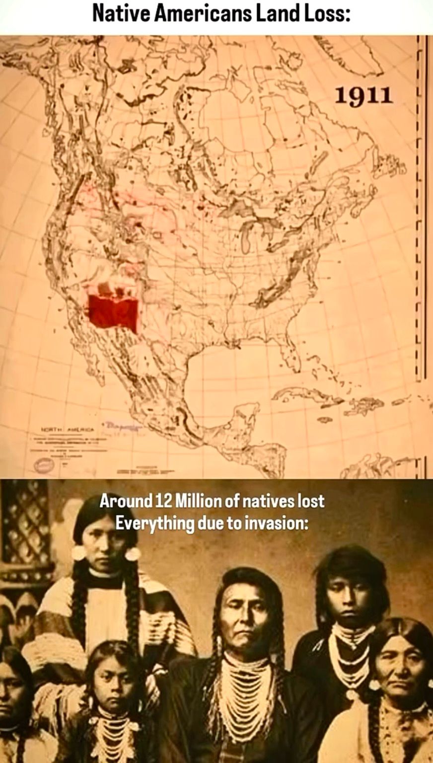 Native Americans Land Loss: From 1911 - around 12 Million of natives lost Everything due to invasion.