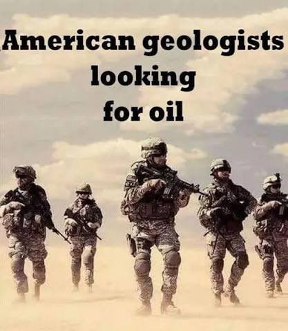 Photo of US soldiers on a mission with guns drawn and the words "American geologists looking for oil."