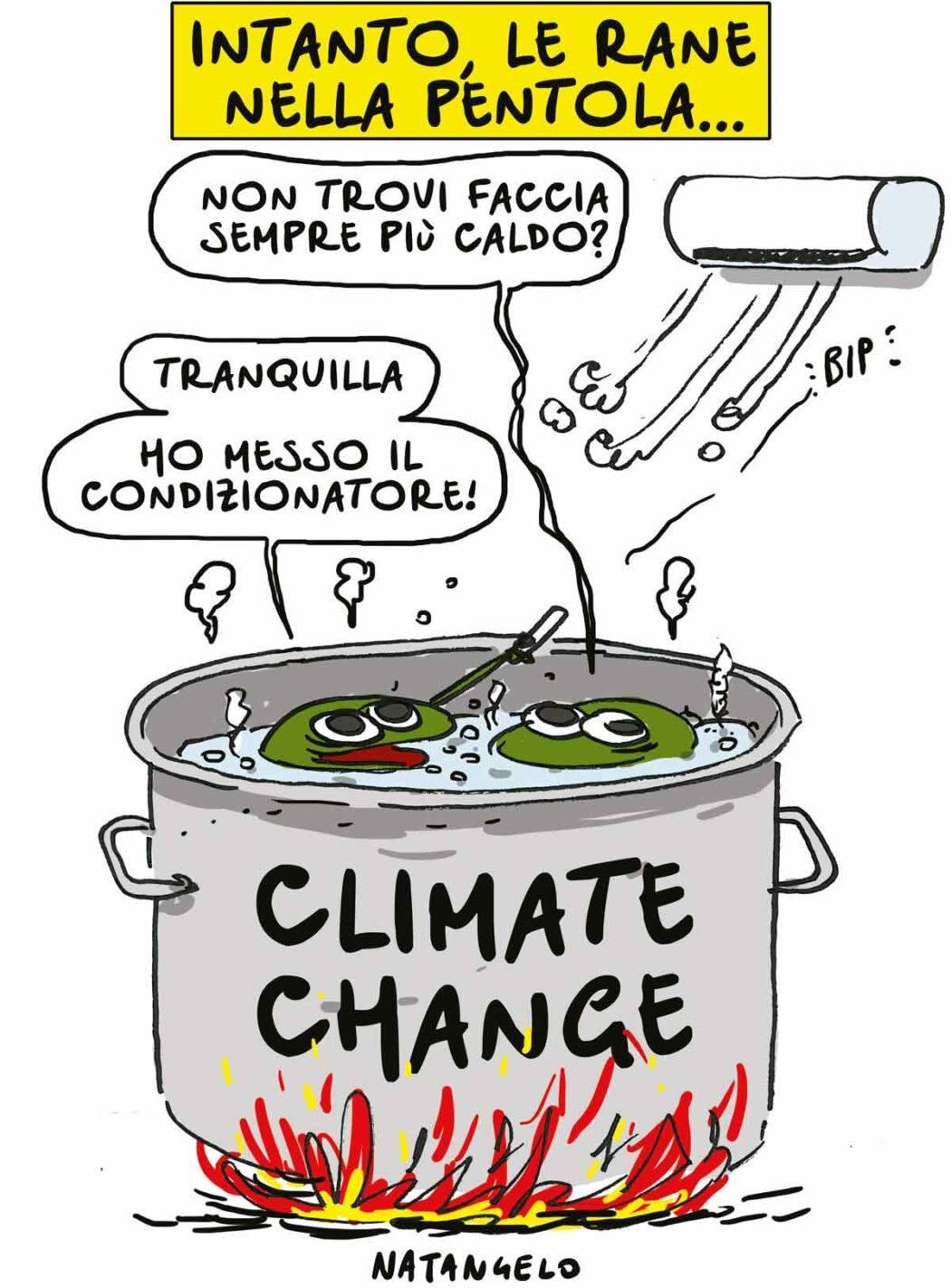 Nel disegno, una pentola con sopra la scritta "Climate Change" e con all'interno due rane.
"Non trovi faccia sempre più caldo?", chiede la prima, mentre l'acqua inizia a bollire.
"Tranquilla. Ho messo il condizionatore!", le risponde l'altra, azionando a distanza l'apparecchio elettrico con un telecomando.