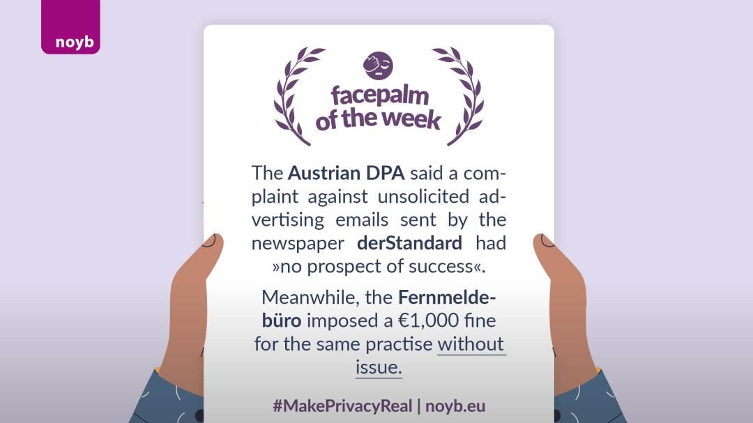 The Austrian DPA said a complaint against unsolicited advertising emails sent by the newspaper derStandard had »no prospect of success«.