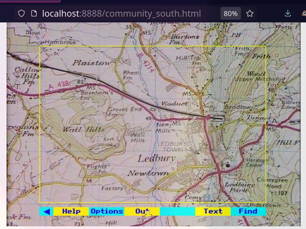 Screenshot of a web browser tab pointing at localhost port 8888, with the URL path /community_south.html clearly visible. The browser displays a map of Herefordshire, with the area around Ledbury highlighted using a yellow rectangle. Under this are some navigation options labelled Help, Options, Out, Text and Find. But what is there to find? We shall see... Also, there is a badger peeking inquisitively in the top right of the image.