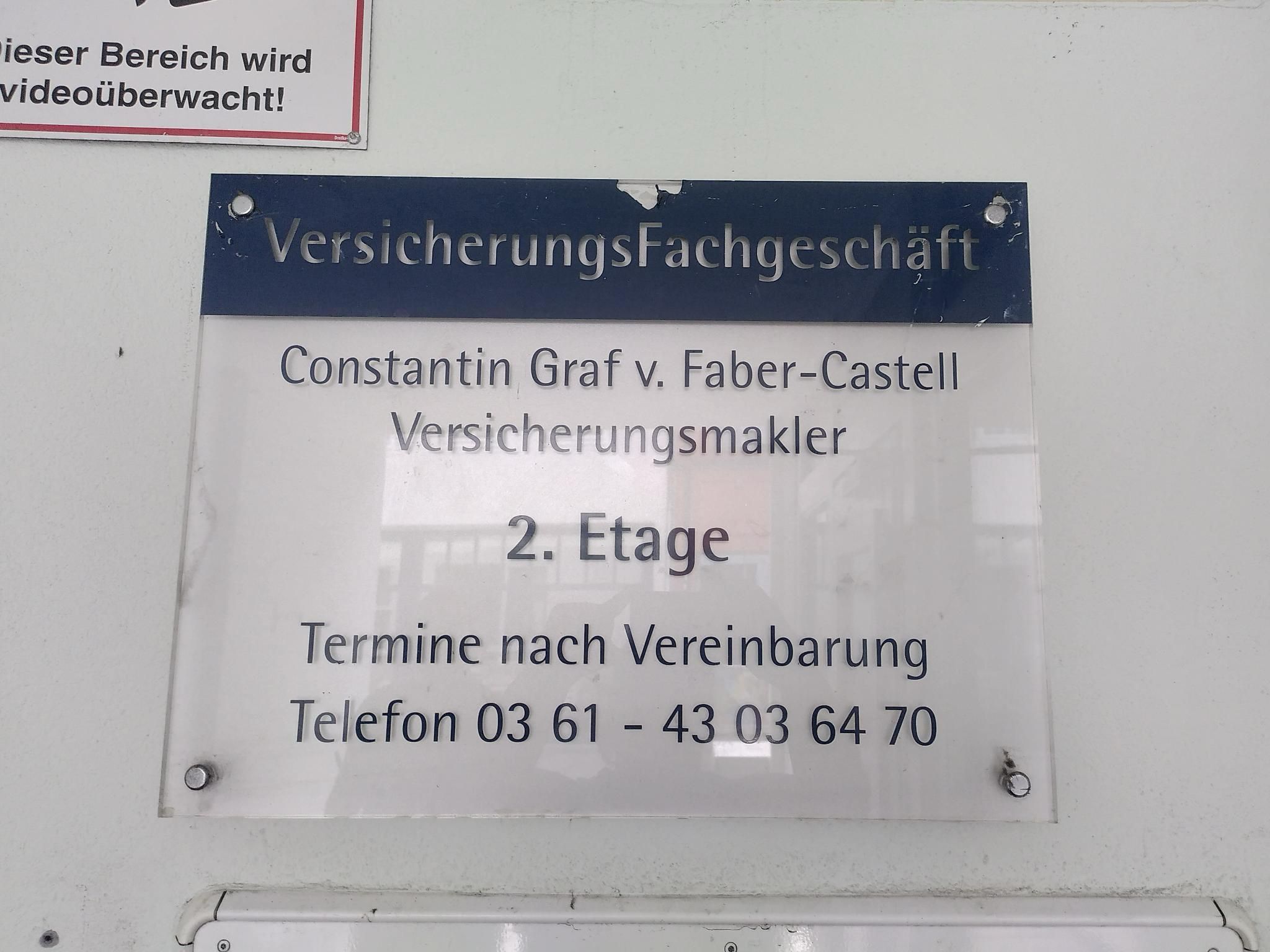 VersicherungsFachgeschäft
Constantin Graf v. Faber-Castell
Versicherungsmakler
2. Etage
Termine nach Vereinbarung
Telefon 03 61 - 43 03 64 70