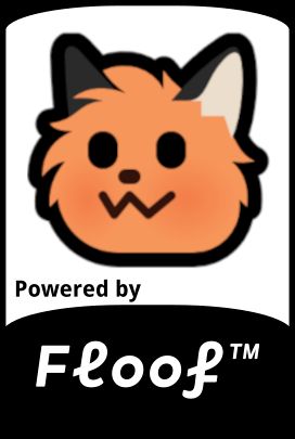 A sticker, that says "Powered by Floof™", with a neofox_floof emoji on the top of it.