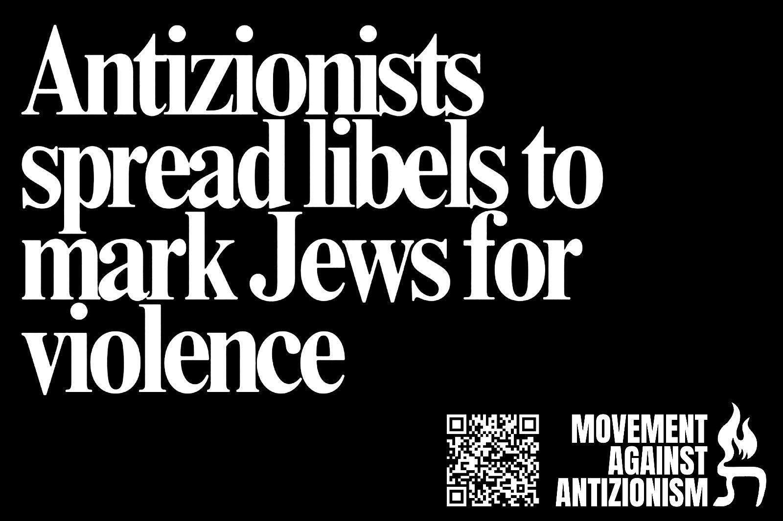 Antizionists spread libels to mark Jews for violence.