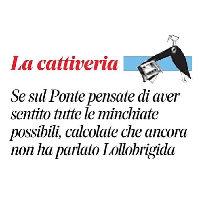Se sul Ponte pensate di aver sentito tutte le minchiate possibili, calcolate che ancora non ha parlato Lollobrigida.