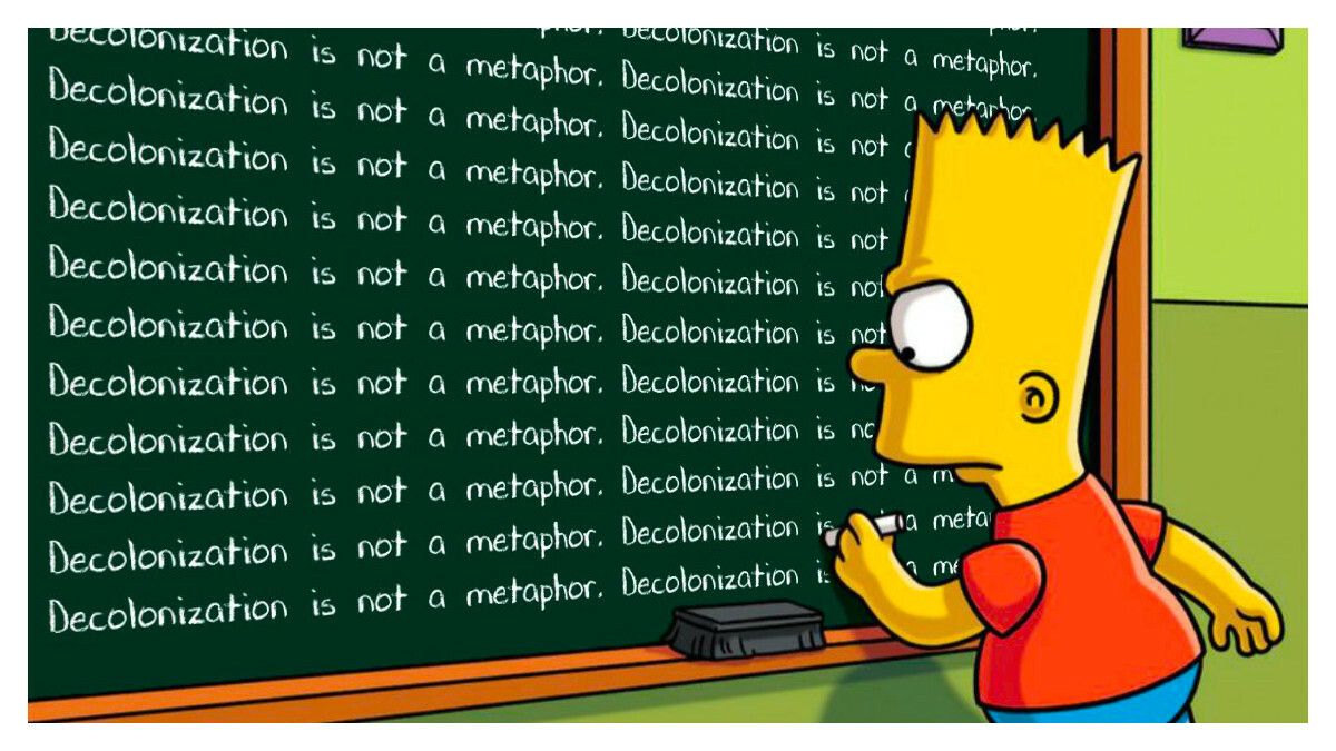 Bart Simpson at a chalkboard writing 'Decolonization is no a metaphor' over and over.