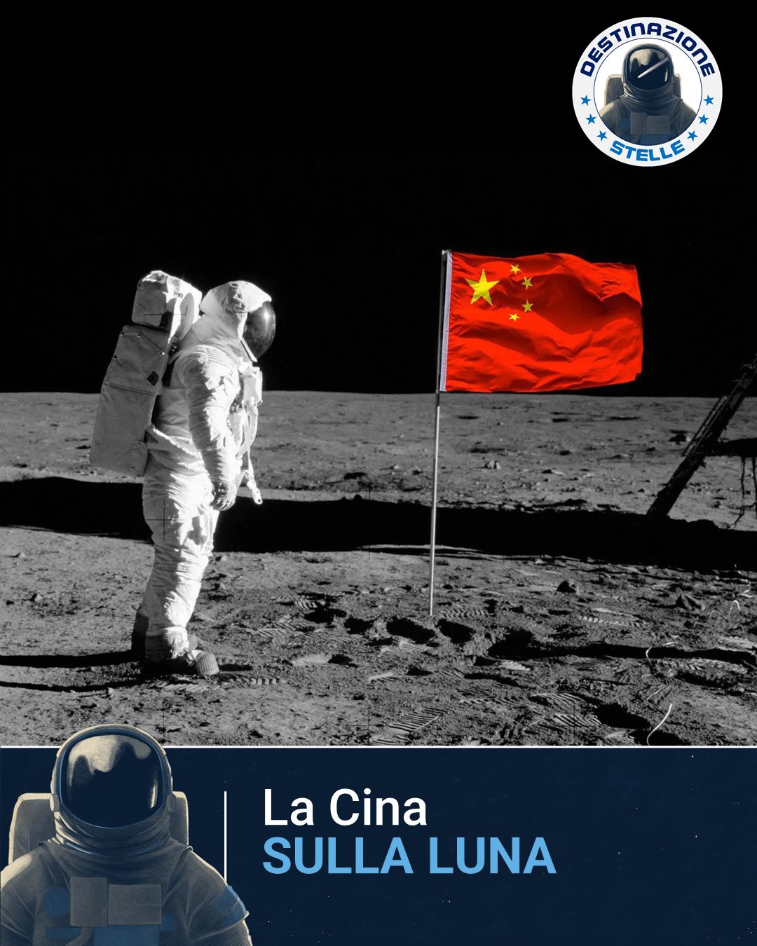 Immagine di un taikonauta con la bandiera cinese e la scritta "La Cina sulla Luna"