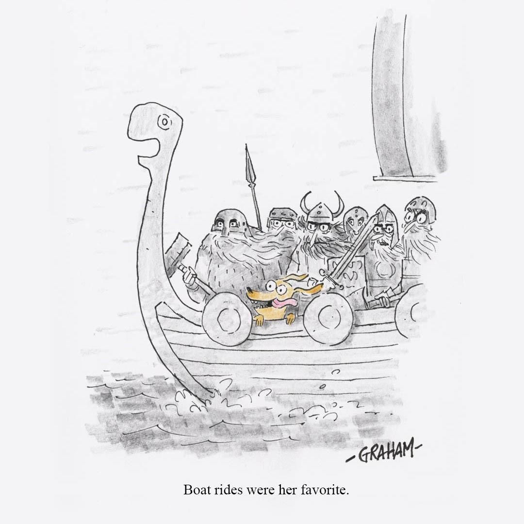 A cartoon illustration of a happy dog riding in a Viking ship. Caption reads "Boat rides were her favorite."