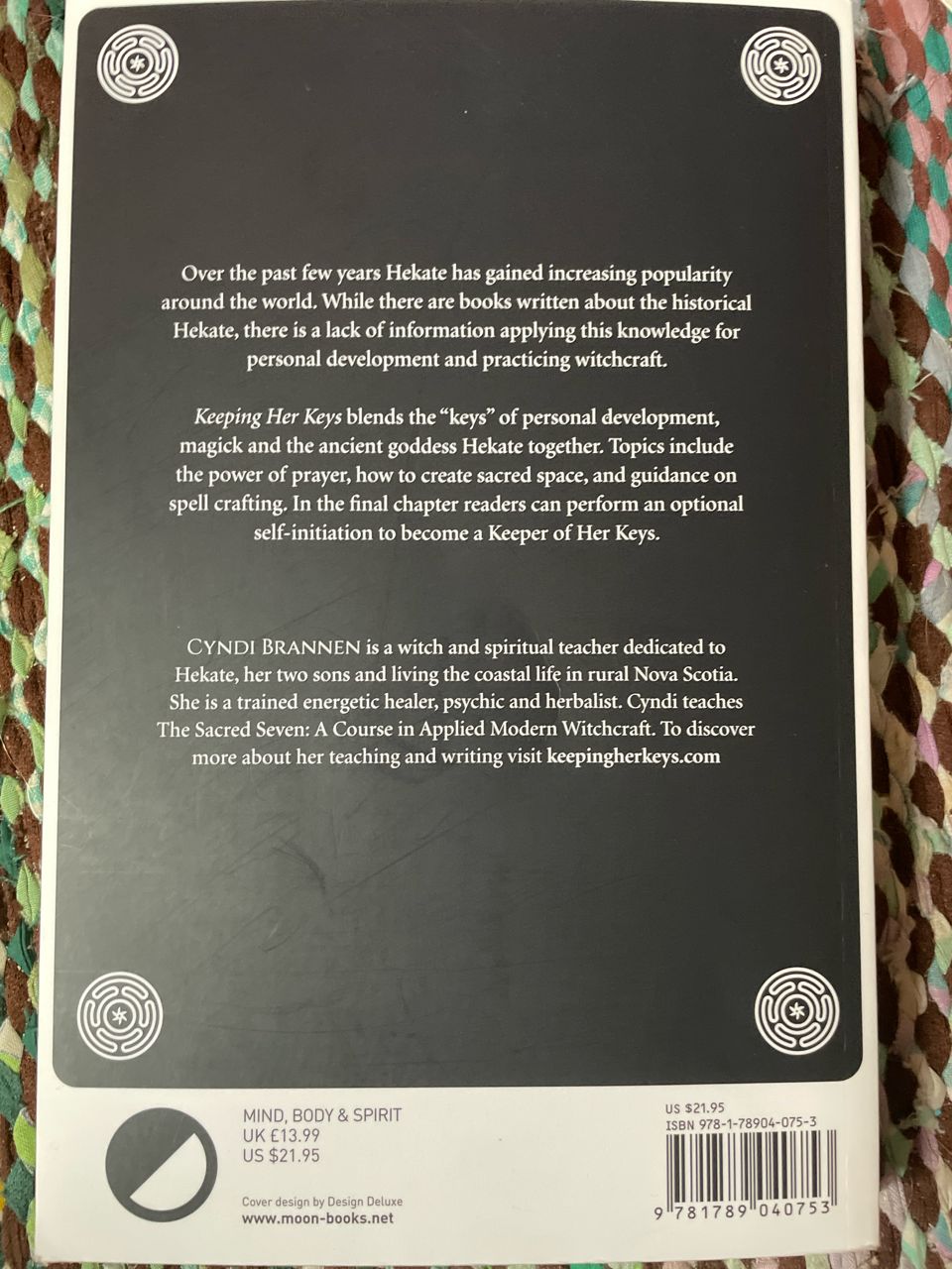 Over the past few years Hekate has gained increasing popularity around the world. While there are books written about the historical Hekate, there is a lack of information applying this knowledge for personal development and practicing witchcraft.

Keeping Her Keys blends the "keys" of personal development, magick and the ancient goddess Hekate together. Topics include the power of prayer, how to create sacred space, and guidance on spell crafting. In the final chapter readers can perform an optional self-initiation to become a Keeper of Her Keys.

CYNDI BRANNEN is a witch and spiritual teacher dedicated to Hekate, her two sons and living the coastal life in rural Nova Scotia. She is a trained energetic healer, psychic and herbalist. Cyndi teaches The Sacred Seven: A Course in Applied Modern Witchcraft. To discover more about her teaching and writing visit keepingherkeys.com