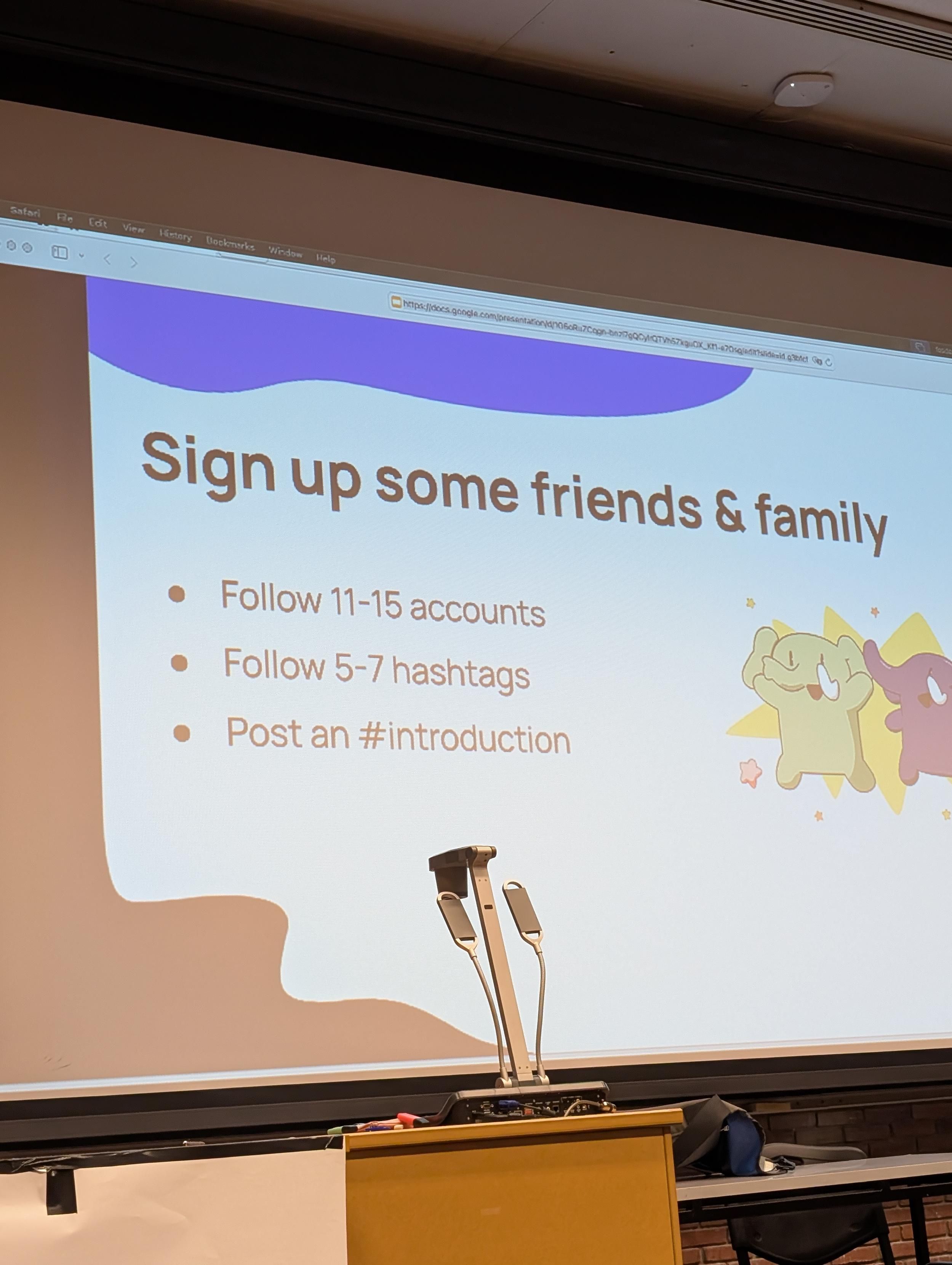 Sign up friends and family
Follow people
Follow hashtags
Post an introduction 