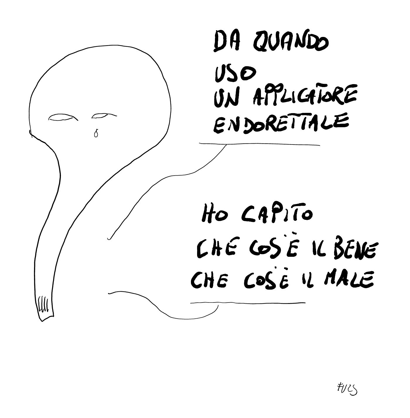 un volto scheletrico stilizzato dice "da quando uso un applicatore endorettale" e poi aggiunge "ho capito che cos'è il bene che cos'è il male"