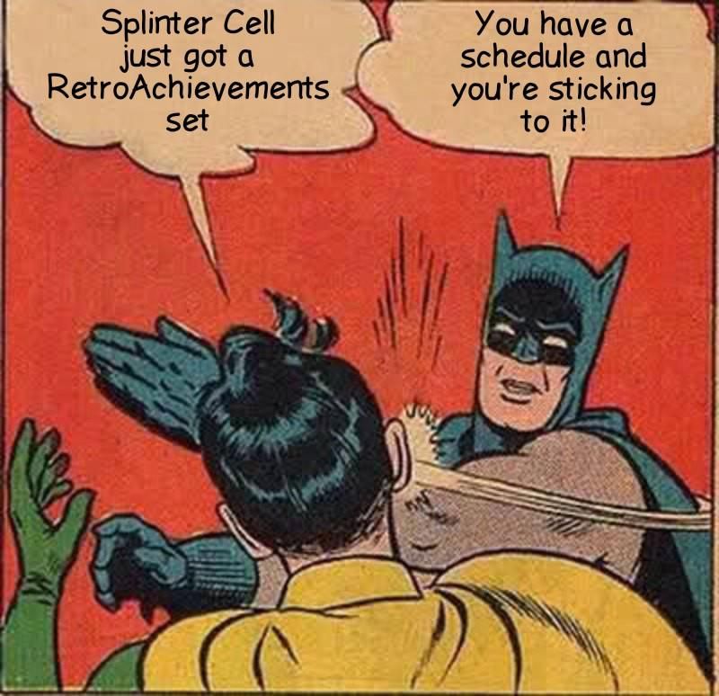 Robin saying that Splinter Cell now has retro achievements.
Batman is giving him a hard slap, responding that he has a schedule for games he wants to play and will stick to it.
