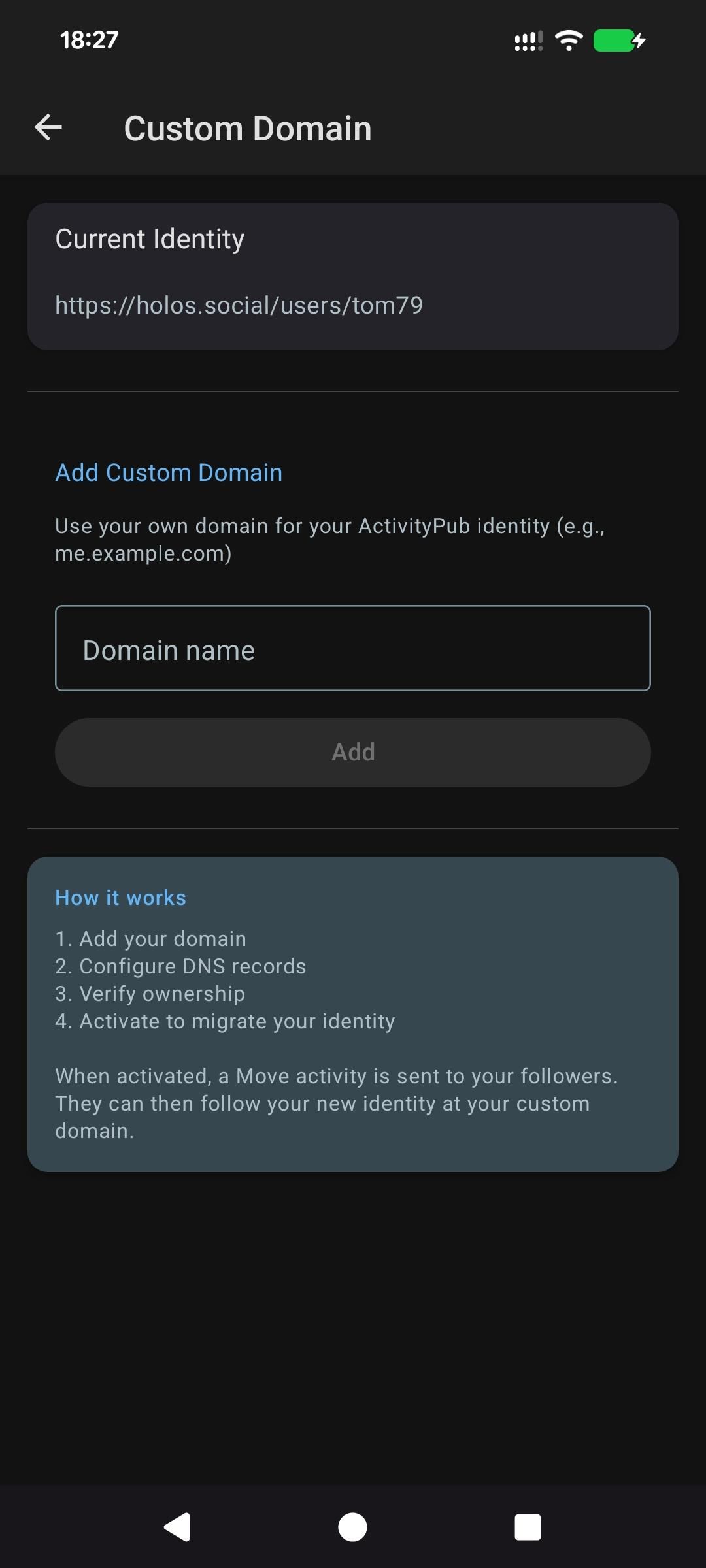 Custom domain setup screen in Holos: Shows current identity (https://holos.social/users/tom79) and the option to add a custom domain. The 4-step process is clearly explained: add domain, configure DNS, verify ownership, and activate to migrate identity.
