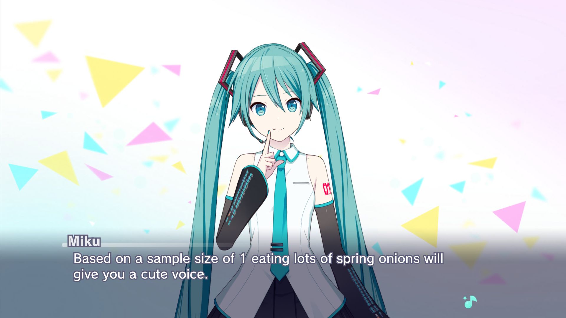 Made from Project Sekai's story board, in front of an empty white background decorated with a few floating colorful triangles, Hatsune Miku says "Based on a sample size of 1 eating lots of spring onions will give you a cute voice."