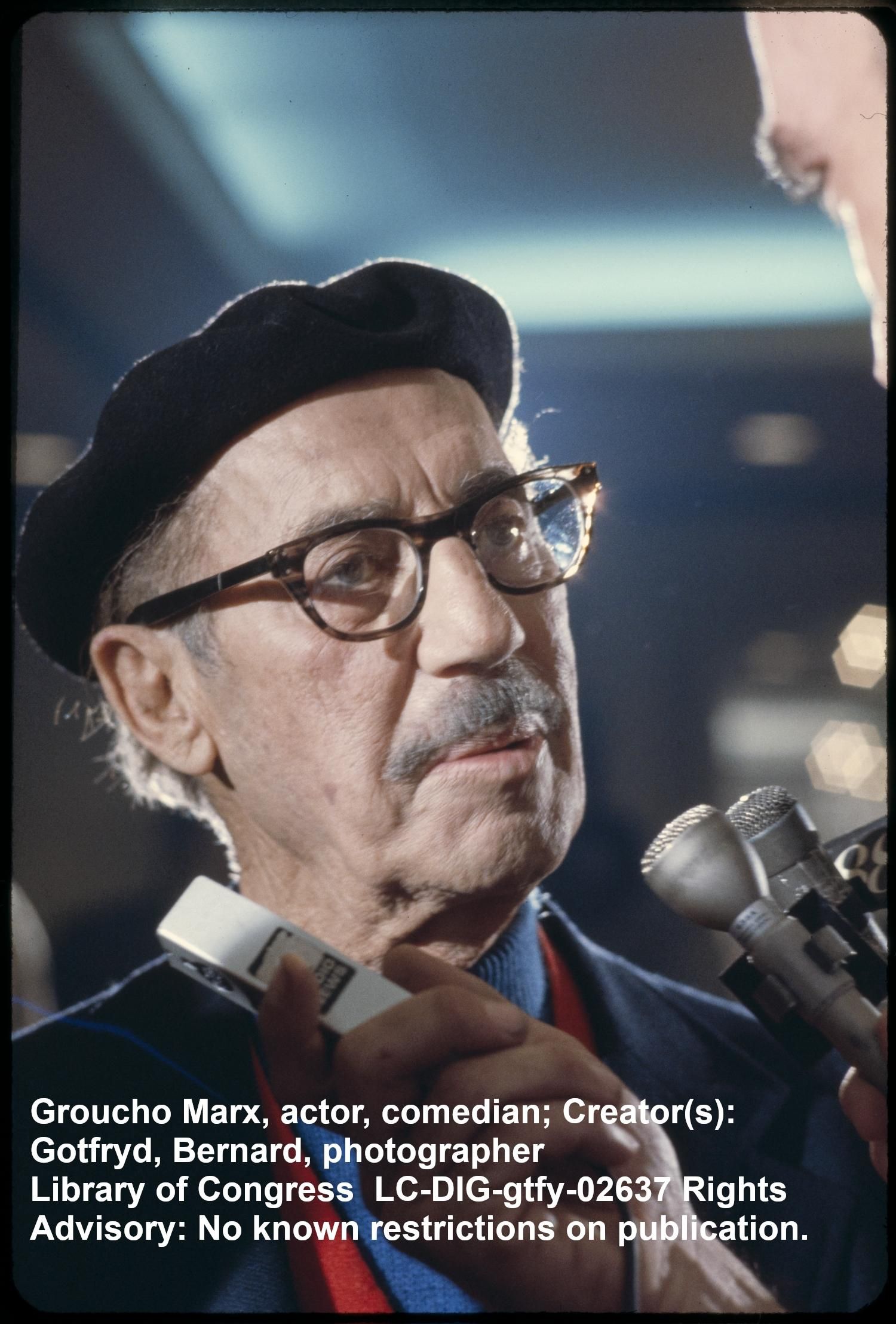 Groucho Marx, actor, comedian; Creator(s): Gotfryd, Bernard, photographer
Library of Congress  LC-DIG-gtfy-02637 Rights Advisory: No known restrictions on publication.