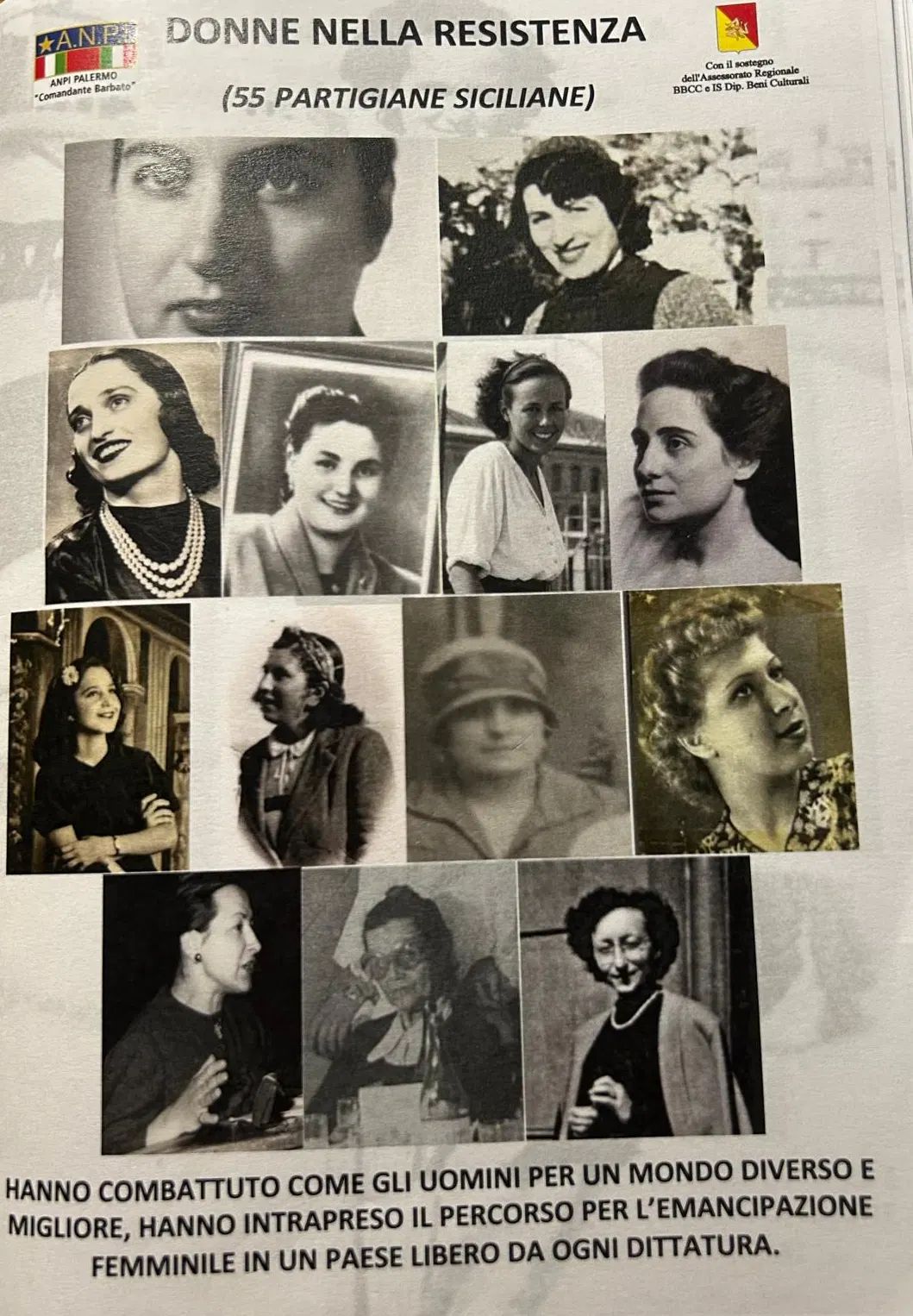 Donne della Resistenza, 55 donne siciliane, hanno combattuto come gli uomini per un mondo diverso, migliore, hanno intrapreso il percorso per l'emancipazione femminile, in un paese libero da ogni dittatura.