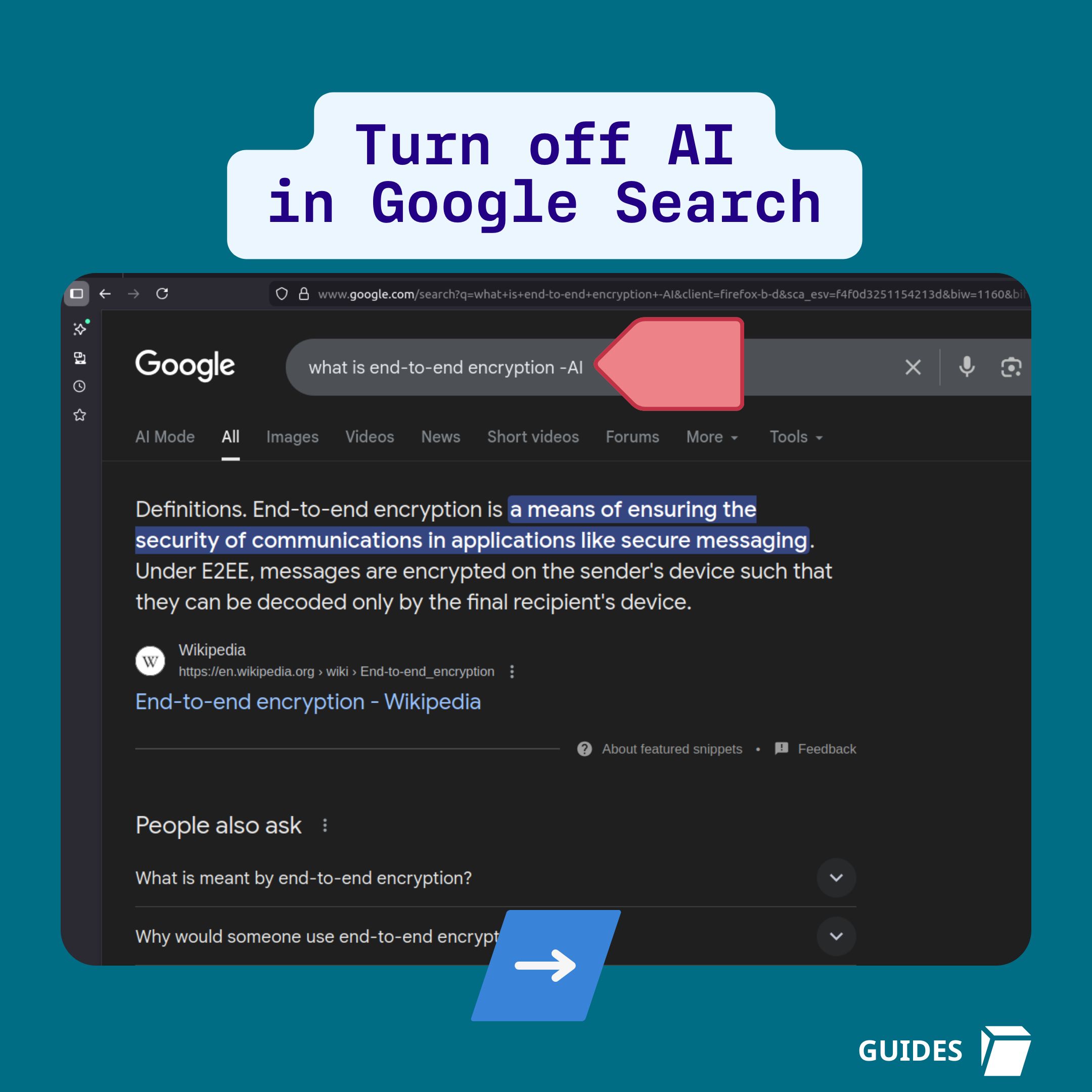 Turn off AI in Google Search: enter your search term followed by "-AI" before clicking to search.
