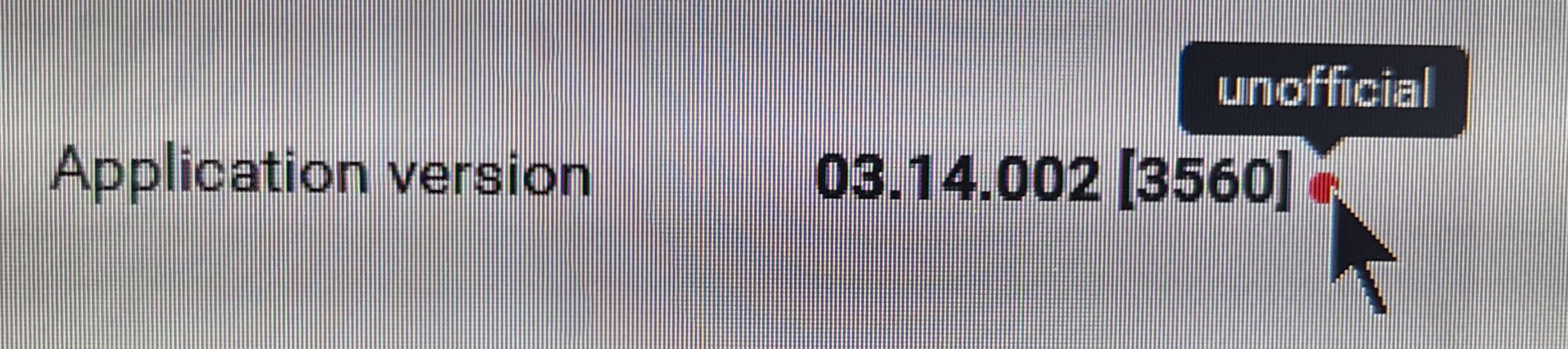 Application version: 03.14.002 [3650] with a red dot next to it.
A popup says "unofficial"