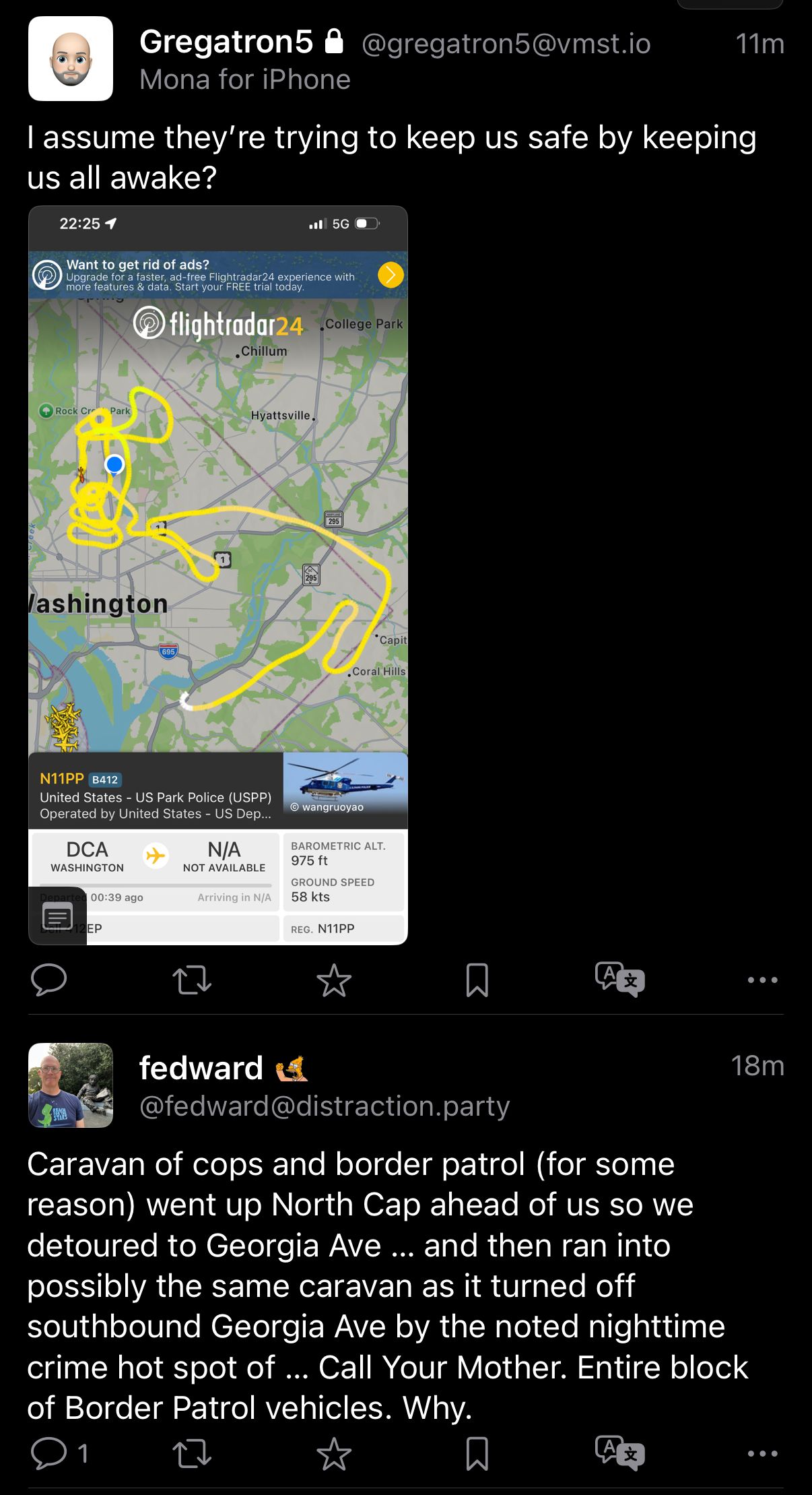 Screenshot of two consecutive toots about invasive law enforcement presence in Washington DC. One about a helicopter, the other about motorcades seemingly senselessly blocking streets.